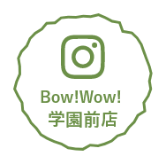 Bow!Wow!学園前店